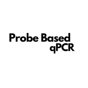Probe Based qPCR